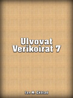 Ulvovat Verikoirat 7 (eBook, ePUB)