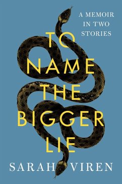 To Name the Bigger Lie (eBook, ePUB) - Viren, Sarah