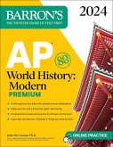 AP World History: Modern Premium, 2024: Comprehensive Review with 5 Practice Tests + an Online Timed Test Option (eBook, ePUB)
