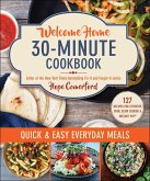 Welcome Home 30-Minute Cookbook (eBook, ePUB)