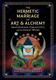 The Hermetic Marriage of Art and Alchemy (eBook, ePUB)
