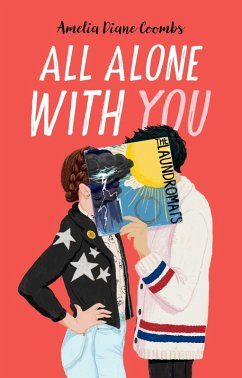 All Alone with You (eBook, ePUB) - Coombs, Amelia Diane