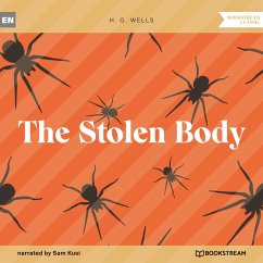 The Stolen Body (MP3-Download) - Wells, H. G.