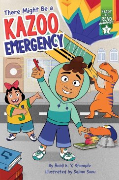 There Might Be a Kazoo Emergency (eBook, ePUB) - Stemple, Heidi E. Y.