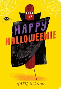 Happy Halloweenie (eBook, ePUB) - Vernon, Katie Happy Halloweenie (eBook, ePUB) - Vernon, Katie