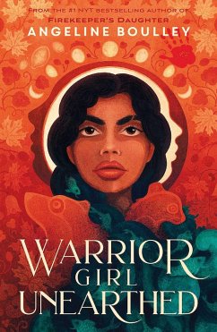 Warrior Girl Unearthed (eBook, ePUB) - Boulley, Angeline