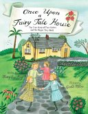 Once Upon a Fairy Tale House (eBook, ePUB)