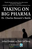 Taking On Big Pharma (eBook, ePUB)