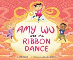 Amy Wu and the Ribbon Dance (eBook, ePUB)
