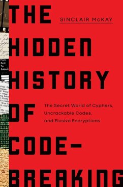 The Hidden History of Code-Breaking (eBook, ePUB) - McKay, Sinclair