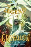 The Legend of Greyhallow (eBook, ePUB)