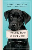 The Little Book of Dog Care (eBook, ePUB)