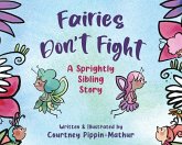Fairies Don't Fight (eBook, ePUB)