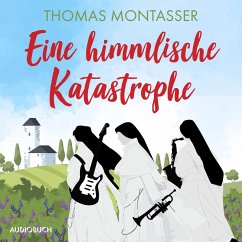 Eine himmlische Katastrophe (MP3-Download) - Montasser, Thomas