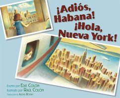 ¡Adiós, Habana! ¡Hola, Nueva York! (Good-bye, Havana! Hola, New York!) (eBook, ePUB) - Colon, Edie