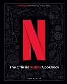 The Official Netflix Cookbook (eBook, ePUB)