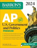 AP U.S. Government and Politics Premium, 2024: 6 Practice Tests + Comprehensive Review + Online Practice (eBook, ePUB)