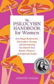 The Psilocybin Handbook for Women (eBook, ePUB)