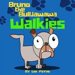 Cover Bruno the Bulljawawa, Walkies (eBook, ePUB)