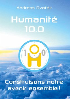 Humanité 10.0 - Dvorak, Andreas