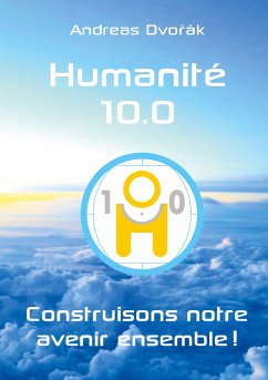 Humanité 10.0 - Dvorak, Andreas