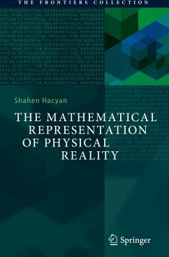The Mathematical Representation of Physical Reality - Hacyan, Shahen