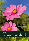 Mein Gartennotizbuch Mein Gartennotizbuch