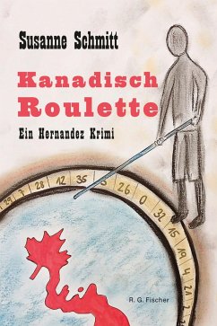 Kanadisch Roulette - Schmitt, Susanne
