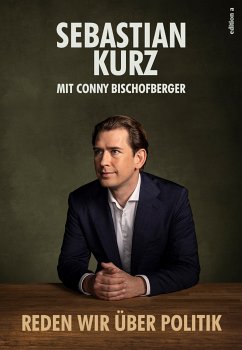 Reden wir über Politik (eBook, ePUB) - Kurz, Sebastian