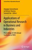 Applications of Operational Research in Business and Industries