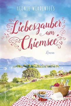 Liebeszauber am Chiemsee (eBook, ePUB) - Werdenfels, Leonie