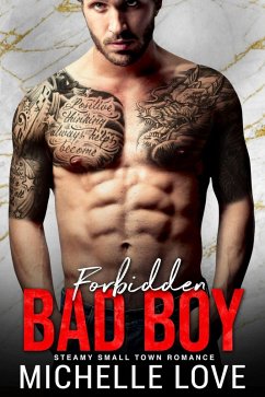 Cover Forbidden Bad Boy: Steamy Small Town Romance (eBook, ePUB)