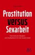 Prostitution versus Sexarbeit - Bild 1