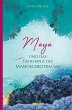 Maya und das Geheimnis des... - Bild 1