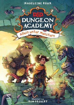Allein unter Monstern / Dungeons & Dragons - Dungeon Academy Bd.1 - Roux, Madeleine
