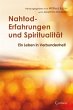 Nahtod-Erfahrungen und Spiritualität - Bild 1