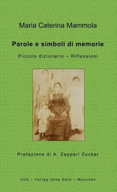 Parole e simboli di memorie - Mammola, Maria Caterina