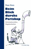 Beim Blick durchs Periskop