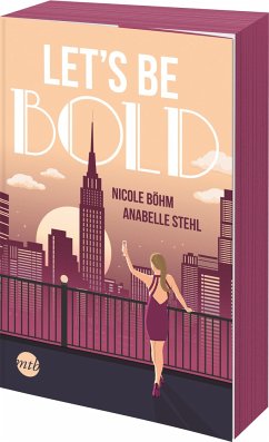 Let's be bold / Be Wild Bd.2 - Böhm, Nicole;Stehl, Anabelle