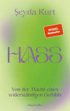 Hass. Von der Macht eines widerständigen Gefühls - Kurt, Seyda