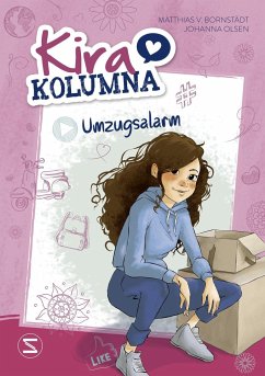 Umzugsalarm! / Kira Kolumna Bd.1 - Olsen, Johanna