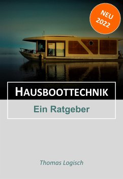 Hausboottechnik (eBook, ePUB) - Logisch, Thomas