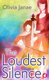 The Loudest Silence (eBook, ePUB)