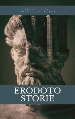 Storie di Erodoto (eBook, ePUB) - De Halicarnaso, Herodoto