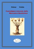 Il paradigma nascosto della meccanica quantistica (eBook, ePUB)