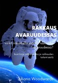 Rakkaus avaruudessa: voiko rakastella ja tulla raskaaksi avaruudessa? Suuri kirja rakkaudesta ja rakkauden tekemisestä (eBook, ePUB)