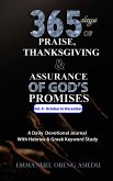365 Days of Praise, Thanksgiving & Assurance of God's Promises: Volume 4 (eBook, ePUB)