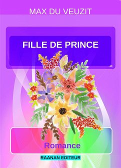 Fille de prince (eBook, ePUB) - du Veuzit, Max