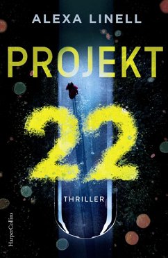 Projekt 22 (eBook, ePUB) - Linell, Alexa