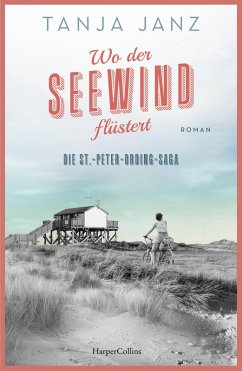 Wo der Seewind flüstert / Die St.-Peter-Ording-Saga Bd.1 (eBook, ePUB) - Janz, Tanja